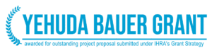 Yehuda Bauer Grant by IHRA