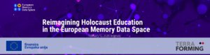 Reimagining Holocaust Education in the European Memory Data Space