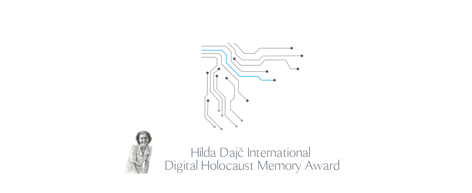 Abstract circuit-head illustration above the text: 'Hilda Dajč International Digital Holocaust Memory Award' with a small black-and-white photo of a smiling woman on the left.